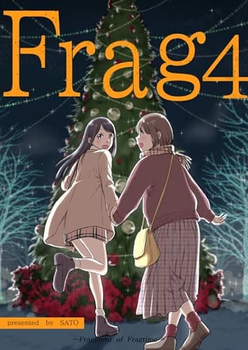 Frag 4 ~Fragment of Fragtime~